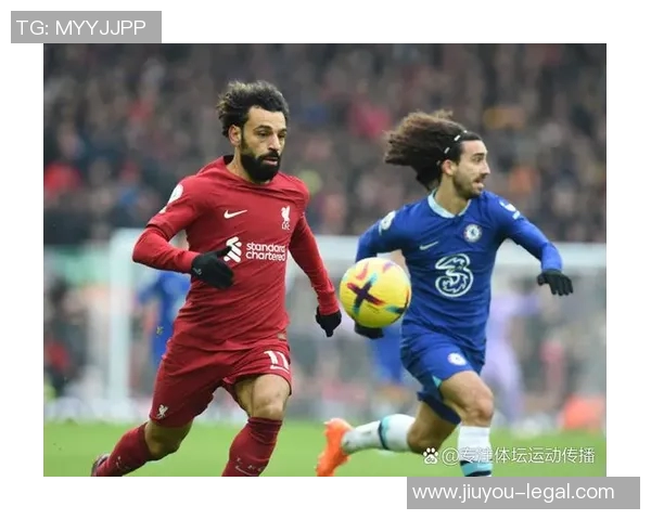 中超精彩对决切尔西与利物浦战成平局全场气氛热烈